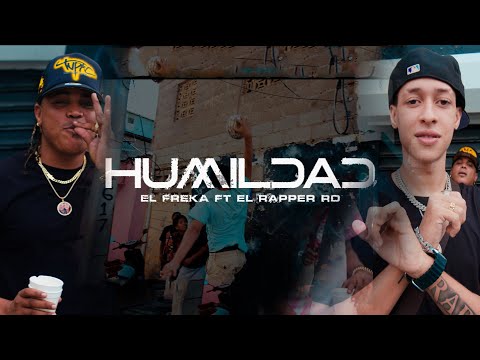 @ELRapperRD  X El Freka - Humildad