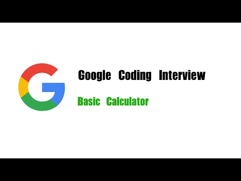Google Coding Interview Question Leetcode 224 Basic Calculator