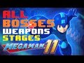 MEGAMAN 11 ALL BOSSES WEAPONS STAGES
