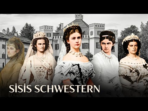 Die gesamte Geschichte von SISIS SCHWESTERN – Vier Frauen im Schatten einer Kaiserin