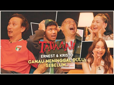Ernest Prakasa & Kristo Imanuel? Meninggal? atau Di Tinggal Meninggal? Mending Mana??