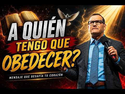 A Quien Tengo Que Obedecer || Pastor General David Gutierrez