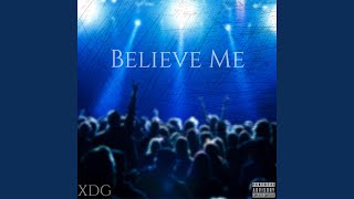 Believe Me Music Video