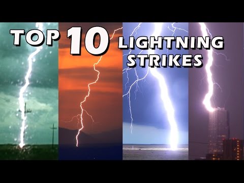 TOP 10 BEST LIGHTNING STRIKES