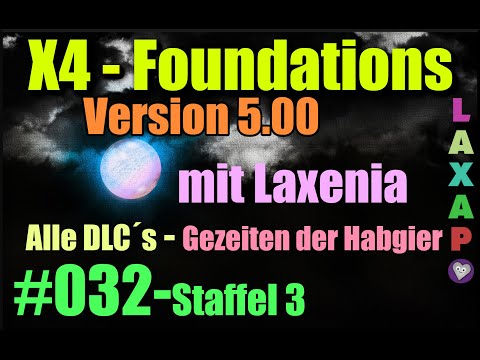 X4: Gezeiten der Habgier | S3-032 | Sektoren entdecken und die Flut in Habgier