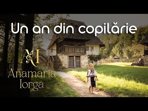 Anamaria Iorga - Un an din copilărie