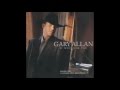 It Would Be You   Gary Allan Lyrics On Screen