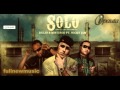 Delio Y Misterio Ft. Nicky Jam - Solo 