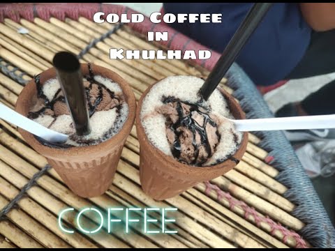 COLD COFFEE IN KHULHAD AT VIDHYADHAR NAGAR JAIPUR                               CHAI DI TAPRI