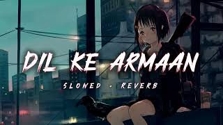 Download lagu Dil Ke Armaan Aansuo Mein beh Gaye | (𝑺𝒍𝒐𝒘𝒆𝒅 𝑹𝒆𝒗𝒆𝒓𝒃)| Yumna Ajin Reverb World mp3 Download lagu Dil Ke Armaan Aansuo Mein beh Gaye | (𝑺𝒍𝒐𝒘𝒆𝒅 𝑹𝒆𝒗𝒆𝒓𝒃)| Yumna Ajin Reverb World mp3