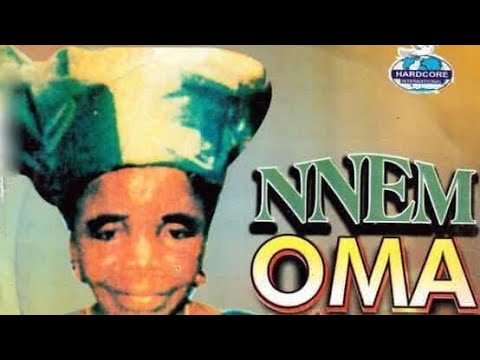 NNEM OMA BY PRINCE GOZIE OKEKE