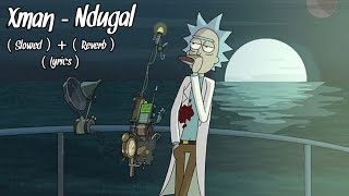 Download lagu Xman Ndugal - We Don't Care (Slowed)   (Reverb)   (Lyrics) mp3