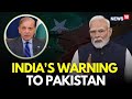 LIVE India Gives A Stern Warning To Pakistan After Ceasefire Violation India Pakistan War N18L