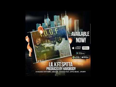 LIL K FT. SPITTA - I.D.G.F. ( AUDIO)