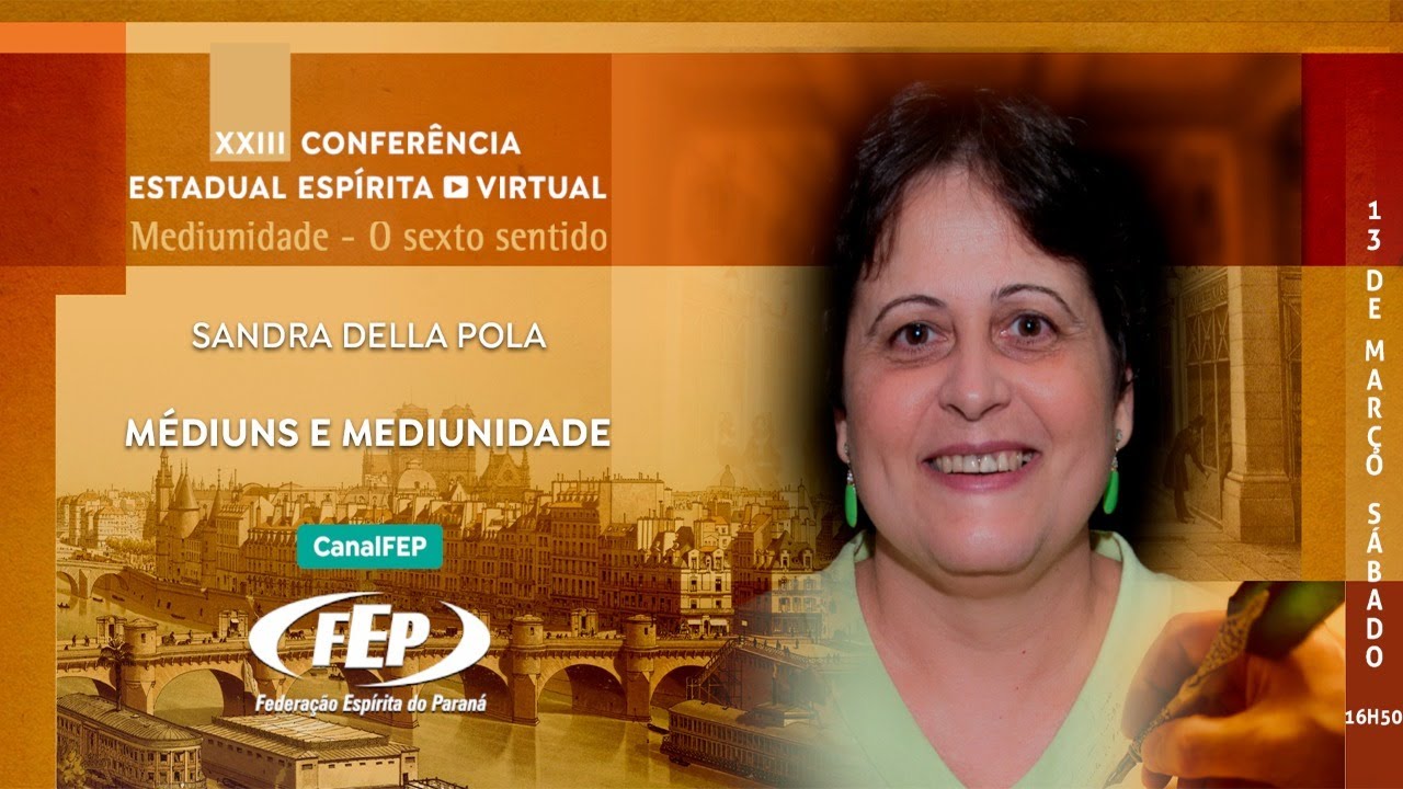 Médiuns e mediunidade - Sandra Della Pola