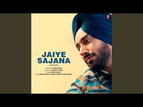 Jaiye Sajana — watch video