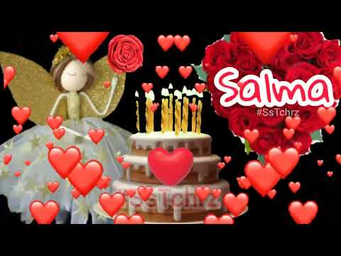 Salma | Happy Birthday | Happy Birthday WhatsApp Status with Name | HBD | Song | Wishes(2)