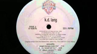 KD Lang.Sexuality.Angel Moraes Main Mix.Warner Bros Records..