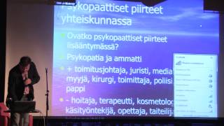 Tiede on Taidetta 2013 - Stephan Salenius: Psykopatia, pelätty mutta kiehtova