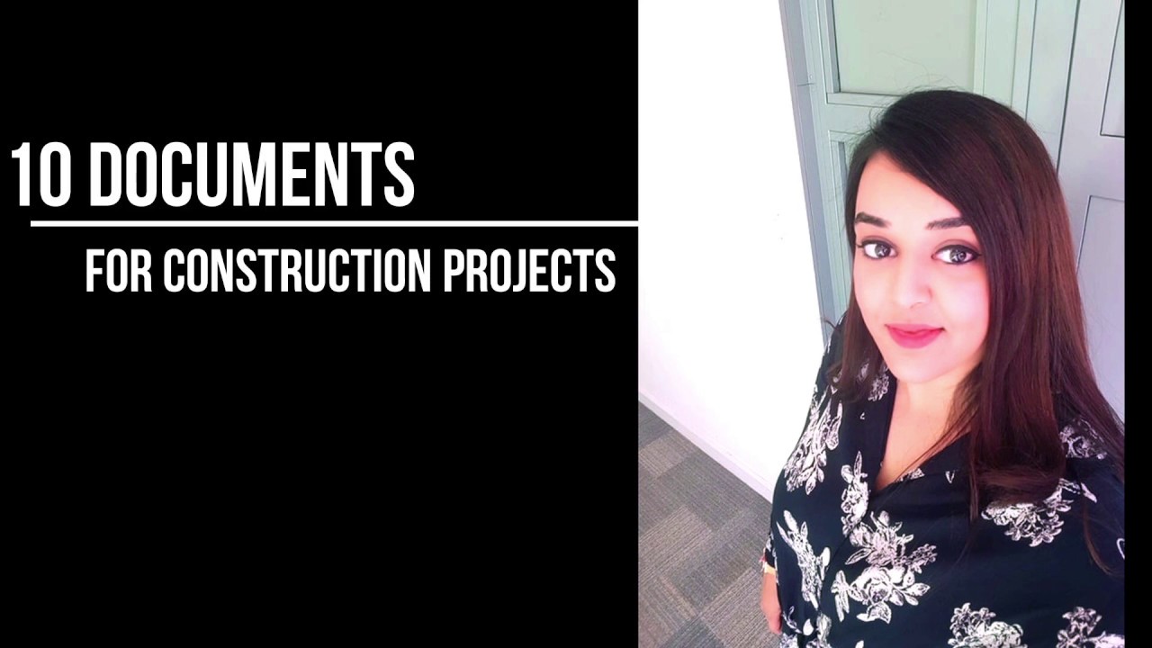 10 Documents for Construction Projects