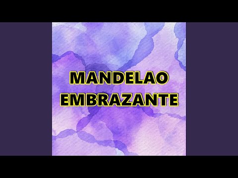 Mandelao Embrazante