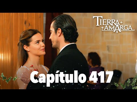 Tierra Amarga - Capítulo 417