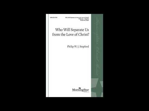 Who Will Separate Us From The Love Of Christ, Stopford Score