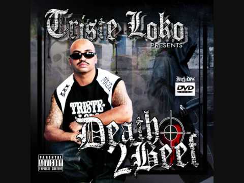 Triste Loko-You Don't Want A Street War