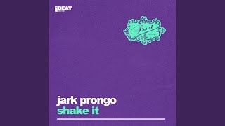 Shake It (R-170299 Extended Remix)