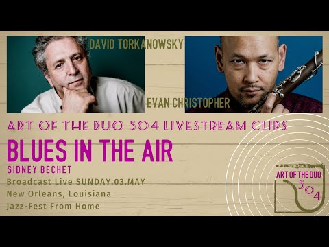 Art of the Duo 504 - Blues In the Air (Sidney Bechet)