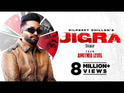 Dilpreet Dhillon - Jigra (HD Video) | 2023 | Desi Crew | Latest Punjabi Song | New Punjabi Song 2023