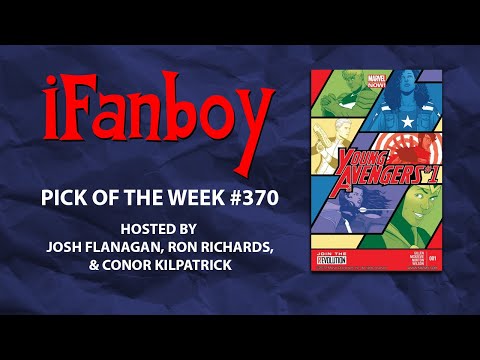 Young Avengers #1 – iFanboy Pick of the Week #370 | THE LIVE VIDEO FEED!
