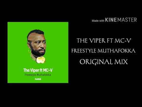 The Viper Ft & Mc-V - Freestyle Muthafokka (Original Mix)