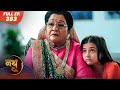 Nath Zewar Ya Zanjeer Full Episode 383 Dangal Tv