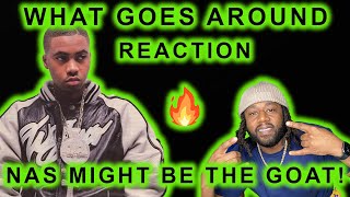 Nas - What Goes Around REACTION