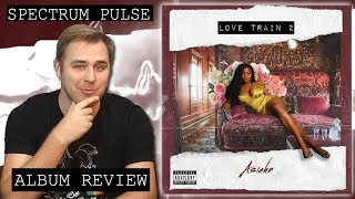 Asiahn - Love Train 2 - Album Review