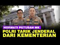 Buntut Putusan MK Polri Tarik Perwira Tinggi Bintang Dua Dari Kementerian