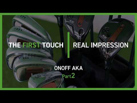 【ONOFF AKA】後編 / THE FIRST TOUCH - REAL IMPRESSION