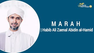Download lagu MARAH | Habib Ali Zaenal Abidin Al-Hamid mp3 Download lagu MARAH | Habib Ali Zaenal Abidin Al-Hamid mp3
