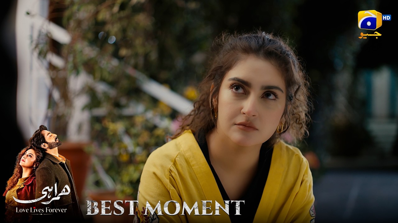 Humrahi Episode 26 | 𝐁𝐞𝐬𝐭 𝐌𝐨𝐦𝐞𝐧𝐭 𝟎𝟒 | Danish Taimoor - Hiba Bukhari - Shahzad Nawaz | Har Pal Geo