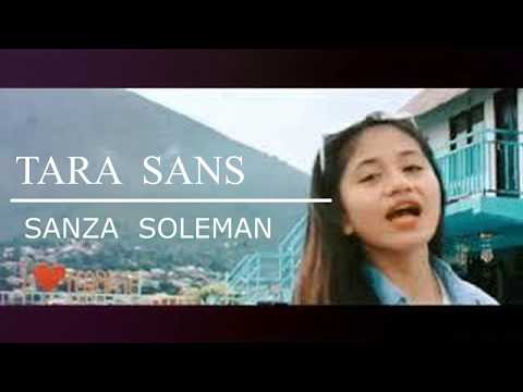 SANZA SOLEMAN  ~ TARA SANS  (LAGU GOYANG 2019)