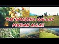 The Amazing Galai Maidan Allai Galai Medan Allai Kpk Allai