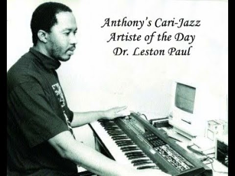 Thumbnail for Leston Paul  - ( Santa Cruz ) - Anthony’s Cari-Jazz Artiste of the Day by Paul Day, Composer, Les Paul, Y&T