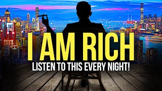 I AM RICH, ABUNDANT, & WEALTHY Best Money Affirmations for Wealth - Listen To This Every Night!