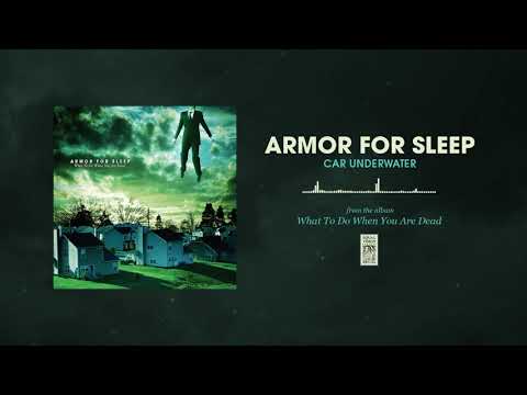 Armor For Sleep "Car Underwater"
