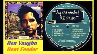 Ben Vaughn - Bent Fender