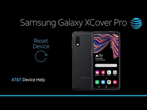Learn How to Reset device on Your Samsung Galaxy XCover Pro | AT&T Wireless