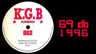 1996 - KGB 02 - 69db - Spiral Tribe