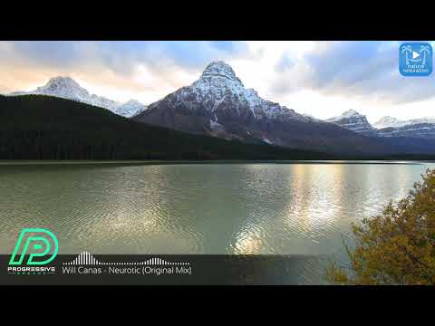 Will Canas - Neurotic (Original Mix) [Progressive Dreams] 4K
