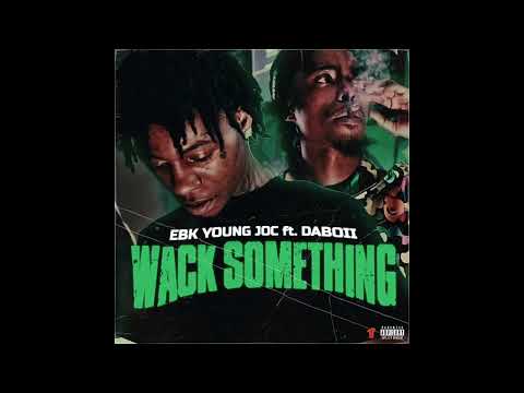 EBK Young Joc x DaBoii   Wack Something Instrumental